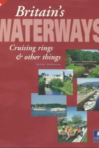 Britain's Waterways – Cruising Rings & Other Things