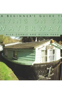 A Beginner's Guide to Living on the Waterways