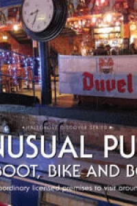 Unusual Pubs by Boot, Bike and Boat