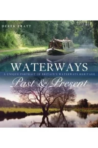 Waterways Past & Present