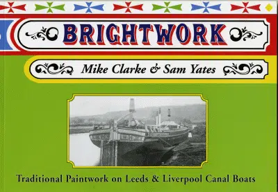 Brightwork by Mike Clarke and Sam Yates